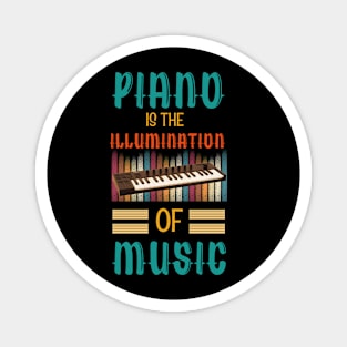 Piano is the Illumination of Music Magnet